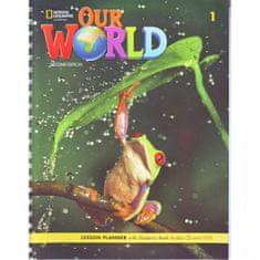 National Geographic Our World 2e Level 1 Lesson Planner with Student´s Book Audio CD and DVD