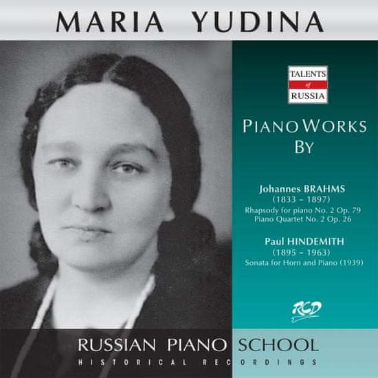 Yudina Maria: Plays Piano Works by Brahms and Hindemith