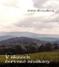 Anna Strnadová: V oknech červené muškáty