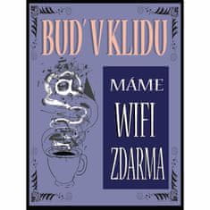 Retro Cedule Cedule Buď v klidu máme wifi zdarma