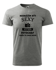 Fenomeno Pánské tričko Sexy fotograf - šedé Velikost: 3XL