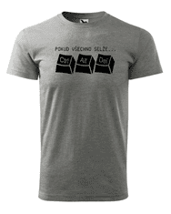Fenomeno Pánské tričko Pokud všechno selže - šedé Velikost: XL