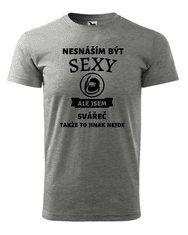 Fenomeno Pánské tričko Sexy svářeč - šedé Velikost: XL