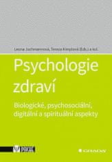 Leona Jochmannová: Psychologie zdraví - Biologické, psychosociální, digitální a spirituální aspekty