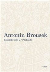 Antonín Brousek: Antonín Brousek Básnické dílo - Překlady