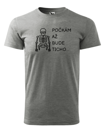 Fenomeno Pánské tričko Počkám až bude ticho - šedé Velikost: XL