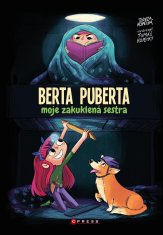 Kopecká Tereza: Berta puberta - Moje zakuklená sestra