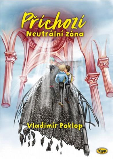 Vladimír Poklop: Příchozí 5 - Neutrální zóna