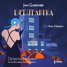 Gardner Jan: Debutantka