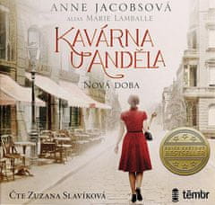 Jacobsová Anne alias Lamballe: Kavárna U Anděla 1: Nová doba