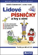 Zdeněk Šimanovský: Lidové písničky a hry s nimi - Zpěvník pro děti od 3 let