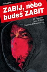 Ed Brubaker: Zabij, nebo budeš zabit 1