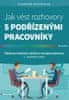 Bělohlávek František: Jak vést rozhovory s podřízenými pracovníky - Výběrové, hodnoticí, obtížné a r