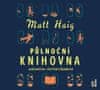 Matt Haig: Půlnoční knihovna - CDmp3 (Čte Petra Špalková)