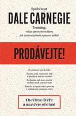 Dale Carnegie: Prodávejte!