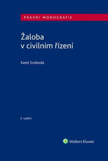 Karel Svoboda: Žaloba v civilním řízení