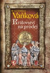 Ludmila Vaňková: Jan Lucemburský - Království na prodej