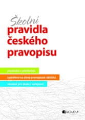 Sochrová Marie: Školní pravidla českého pravopisu