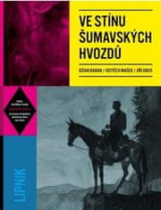  Džian Baban;Jiří Grus;Vojtěch Mašek;Jiří: Ve stínu šumavských hvozdů