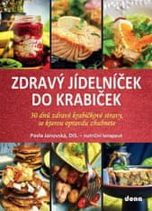 Pavla Janovská: Zdravý jídelníček do krabiček - 30 dnů zdravé krabičkové stravy, po které opravdu zhubnete