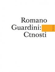 Romano Guardini: Ctnosti