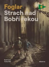 Foglar Jaroslav: Strach nad Bobří řekou