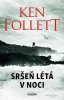 Ken Follett: Sršeň létá v noci