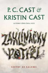 P.C. Cast; Kristin Cast: Zaklínačky potíží