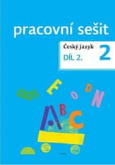 Dagmar Chroboková: Český jazyk 2 pracovní sešit Díl 2.