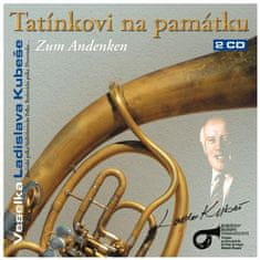 Veselka Ladislava Kubeše: Tatínkovi na památku (2x CD)