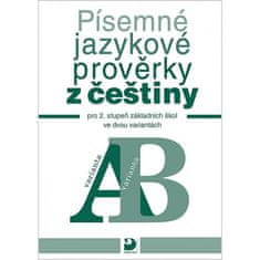 František Vejvoda: Písemné jazykové prověrky z češtiny - pro 2. stupeň základních škol ve dvou variantách