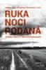 Václav Cílek: Ruka noci podaná - Základy rodinné a krizové připravenosti