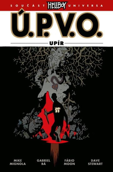 Mignola Mike a kolektiv: Ú.P.V.O. 16 - Upír