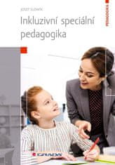 Slowík Josef: Inkluzivní speciální pedagogika