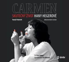 Padevět Tomáš: Carmen - Skutečný život Hany Hegerové (2x CD)