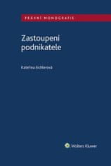 Kateřina Eichlerová: Zastoupení podnikatele