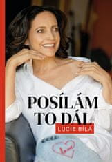 Lucie Bílá: Posílám to dál - Lucie Bílá