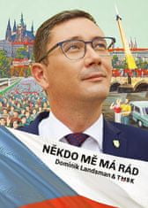 Dominik Landsman: Někdo mě má rád