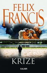 Felix Francis: Krize