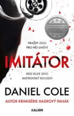 Daniel Cole: Imitátor