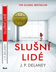 J. P. Delaney: Slušní lidé