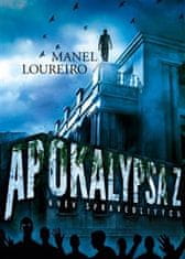 Manel Loureiro: Apokalypsa Z: Hněv Spravedlivých