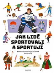 Štěpánka Sekaninová: Jak lidé sportovali a sportují