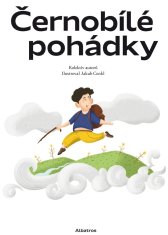 kolektiv autorů: Černobílé pohádky