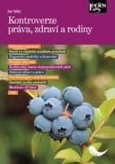 Kontroverzce práva zdraví a rodiny