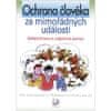 Eva Marádová: Ochrana člověka za mimořádných událostí Sebeochrana a vzájemná pomoc - pro občanskou a rodinnou výchovu na ZŠ