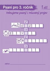 Radka Wildová: Psaní a mluvnická cvičení 1 pro 3. ročník - Pracovní sešit pro třetí ročník ZŠ