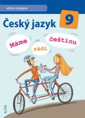 L. Bradáčová: Český jazyk 9 Máme rádi češtinu - 1. díl Učivo o jazyce