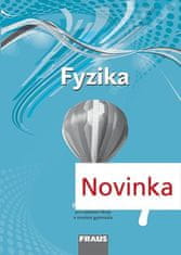 Kolektiv autorů: Fyzika 7 Pracovní sešit - pro ZŠ a VG, Nová generace