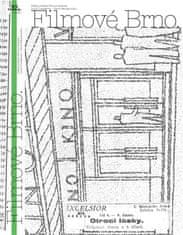 Lucie Česálková: Filmové Brno - Dějiny lokální filmové kultury